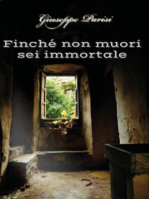 cover image of Finché non muori sei immortale